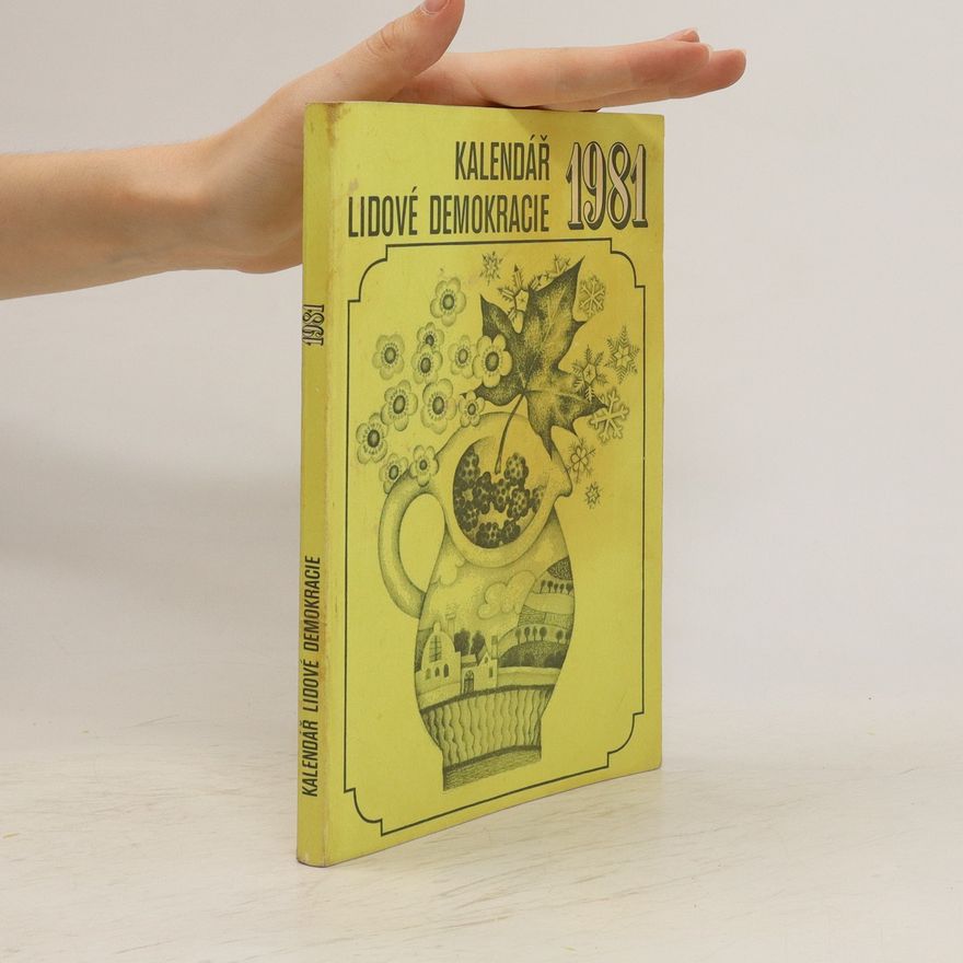 Autorenkollektiv Kalendář Lidové demokracie 1981