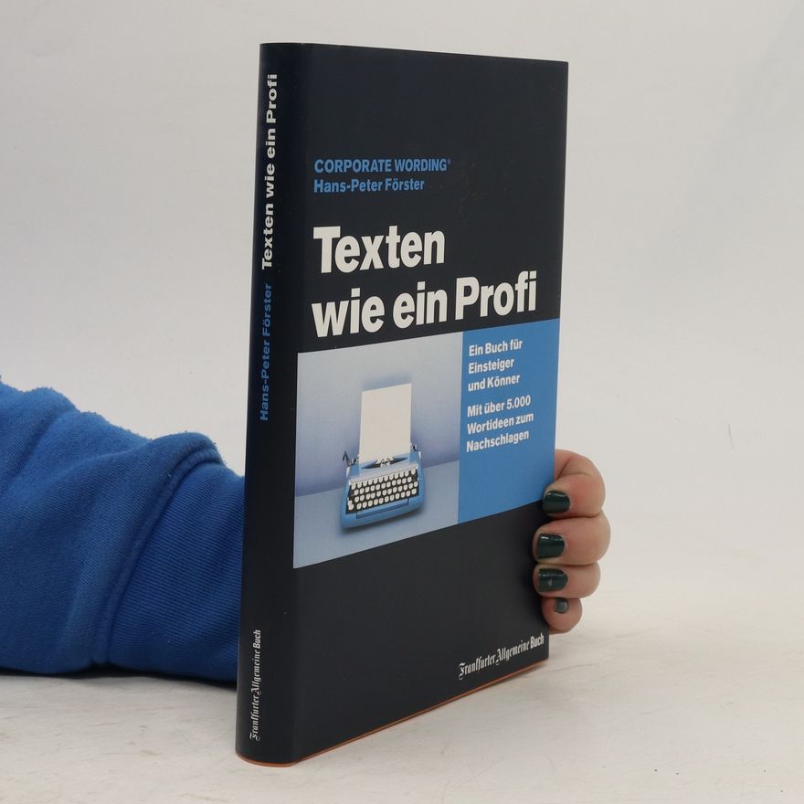 Hans-Peter Förster Texten wie ein Profi
