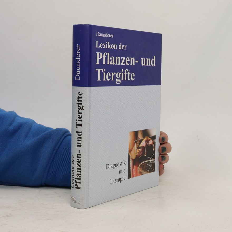 Max Daunderer Lexikon der Pflanzen- und Tiergifte