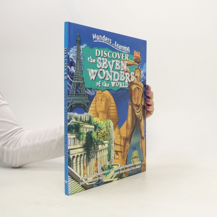 Autorenkollektiv Discover the Seven Wonders of the World