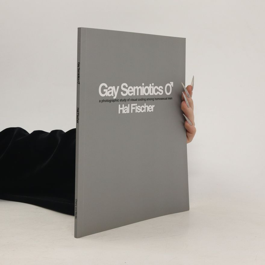 Hal Fischer Gay Semiotics