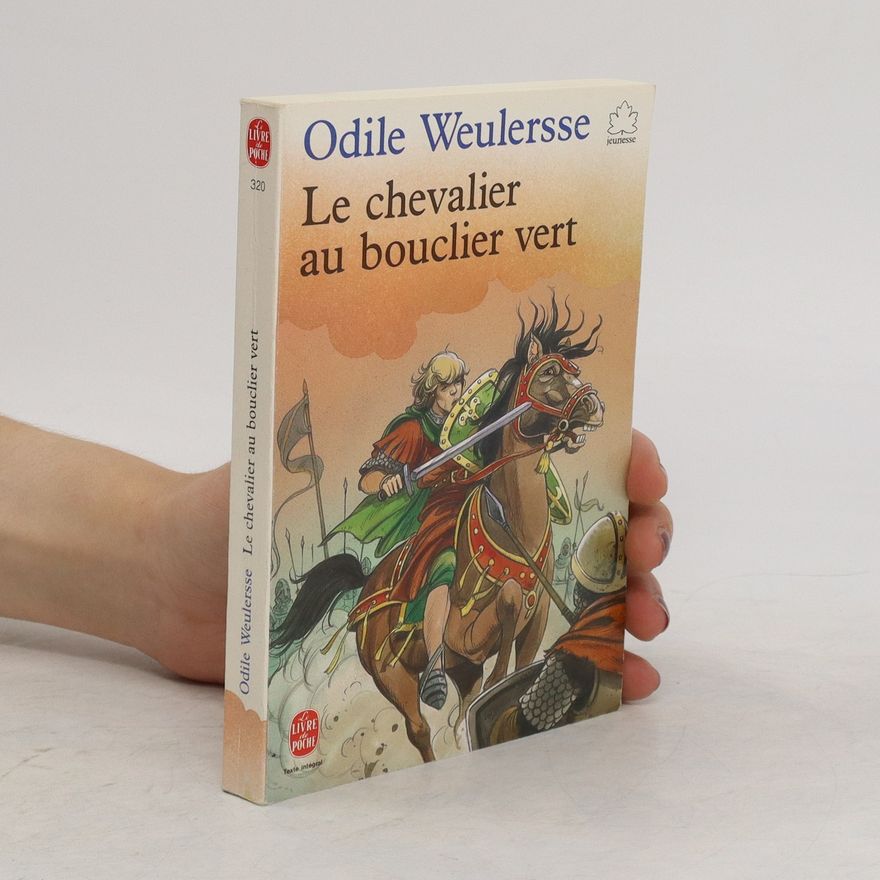 Odile Weulersse Le chevalier au bouclier vert