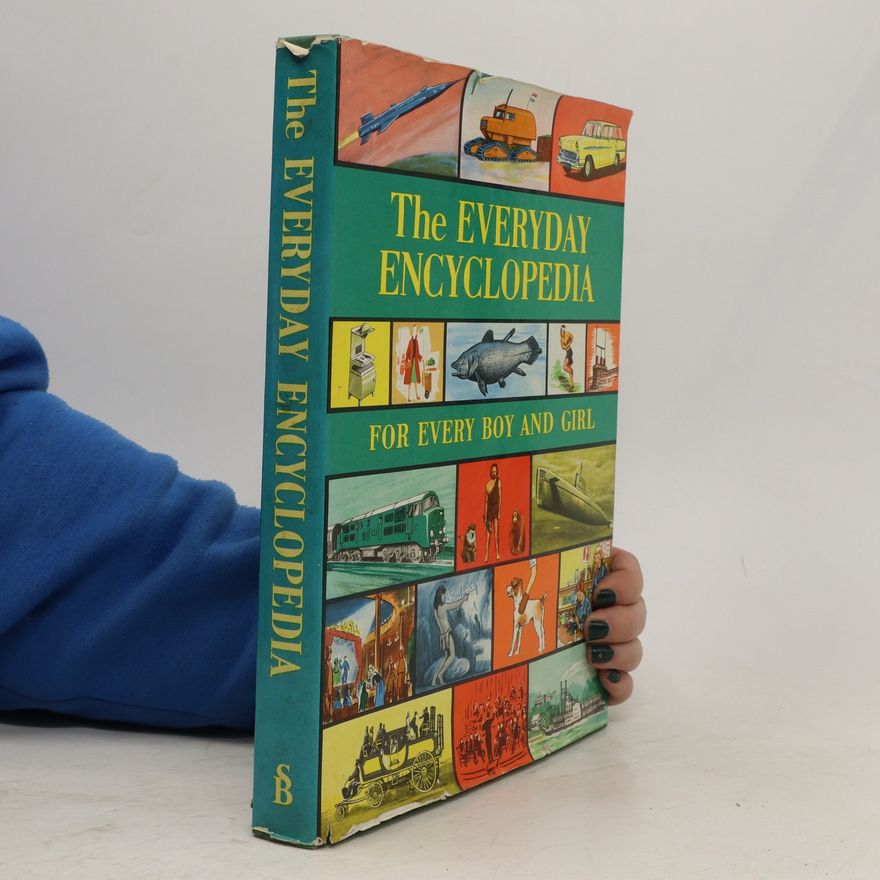 Autorenkollektiv The Everyday Encyclopedia : For every boy and girl