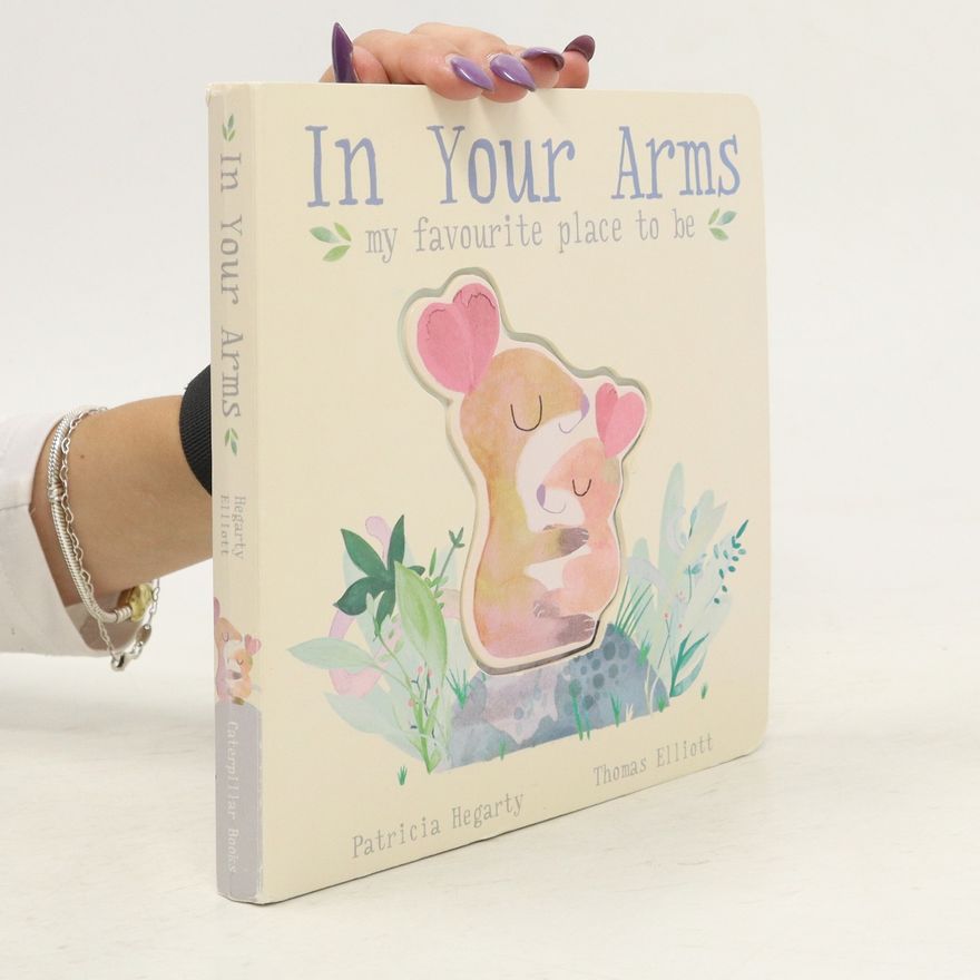 Patricia Hegarty In Your Arms