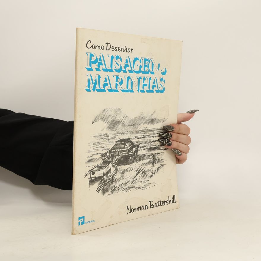 Norman Battershill Como Desenhar Paisagens Marinhas