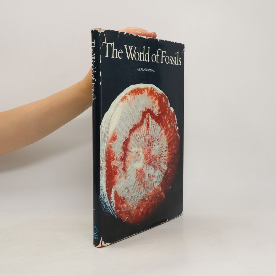 Giovanni Pinna The World of Fossils