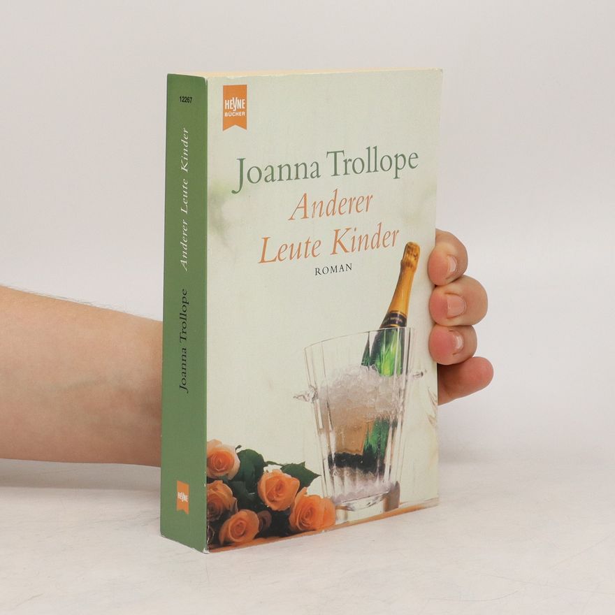 Joanna Trollope Anderer Leute Kinder