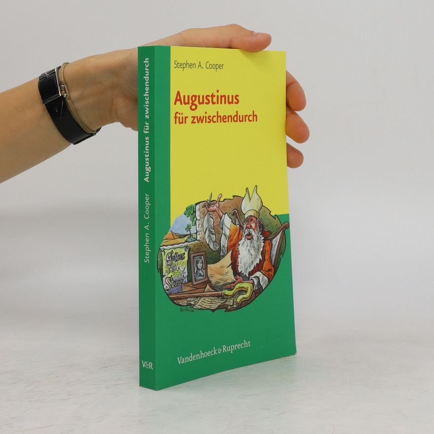 Stephen Andrew Cooper Augustinus für zwischendurch