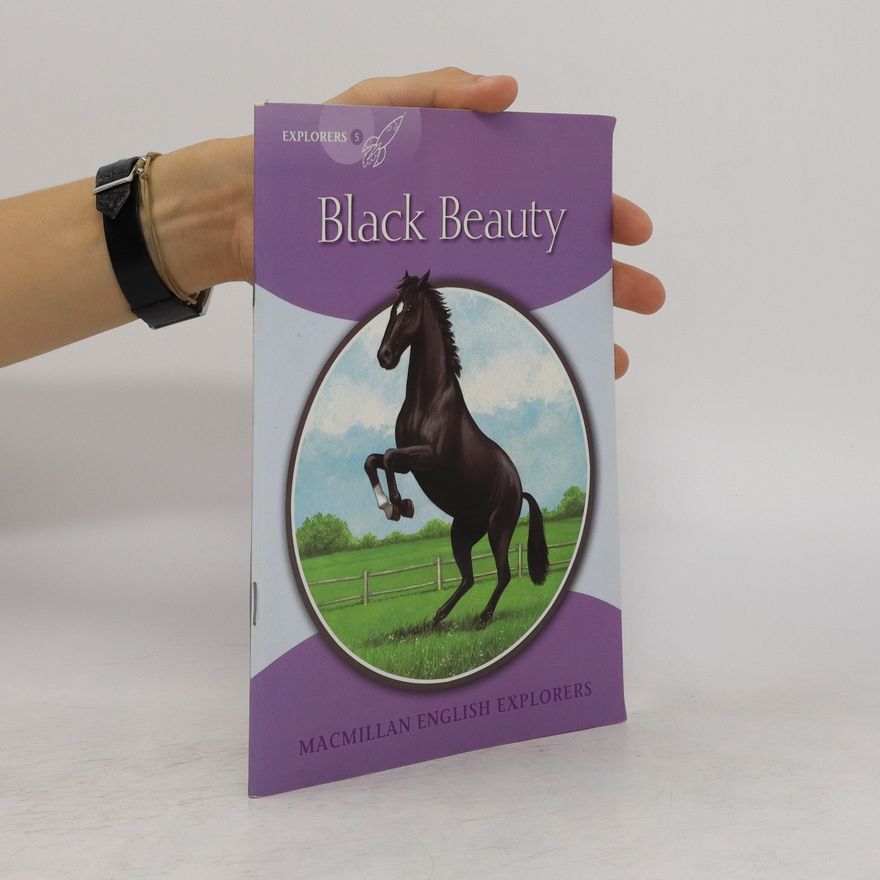 Anna Sewell Explorers 5. Black Beauty