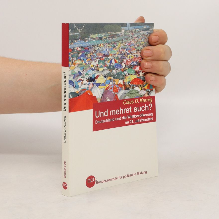 Claus D. Kernig Und mehret euch?