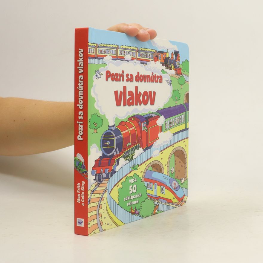 Autorenkollektiv Pozri sa dovnútra vlakov