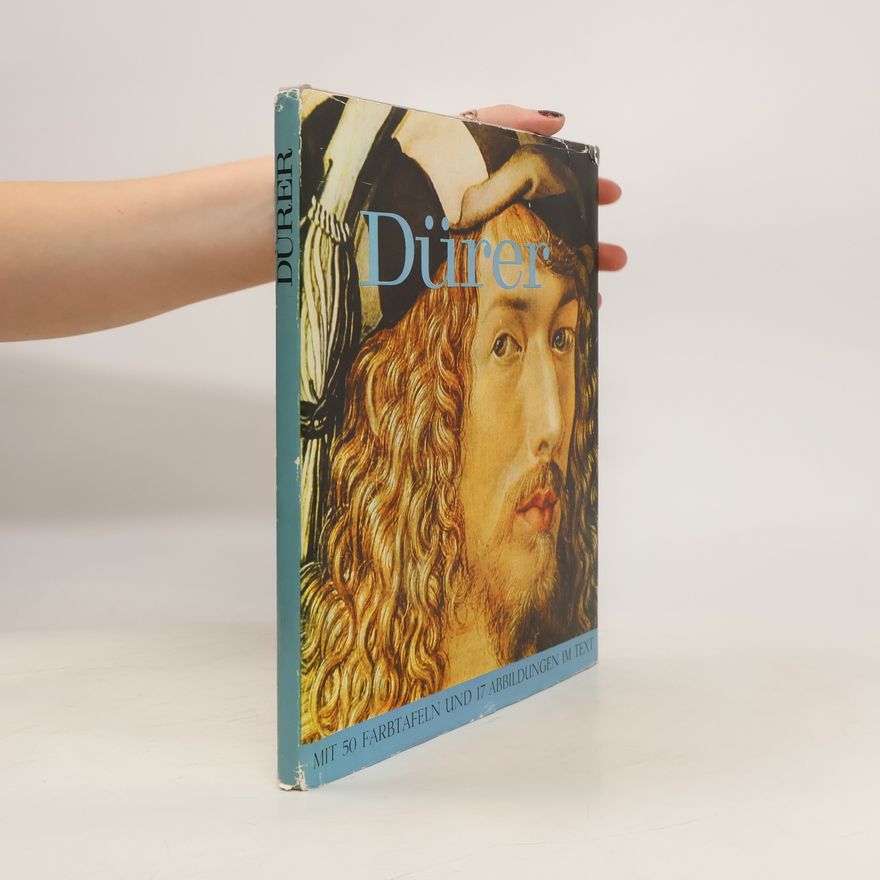 Various authors Dürer. 50 Paintings and Drawings in Full Colour and 16 Black and White Illustrations