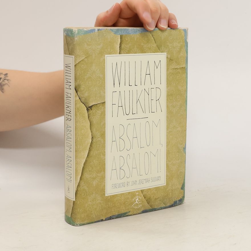 William Faulkner Absalom, Absalom!