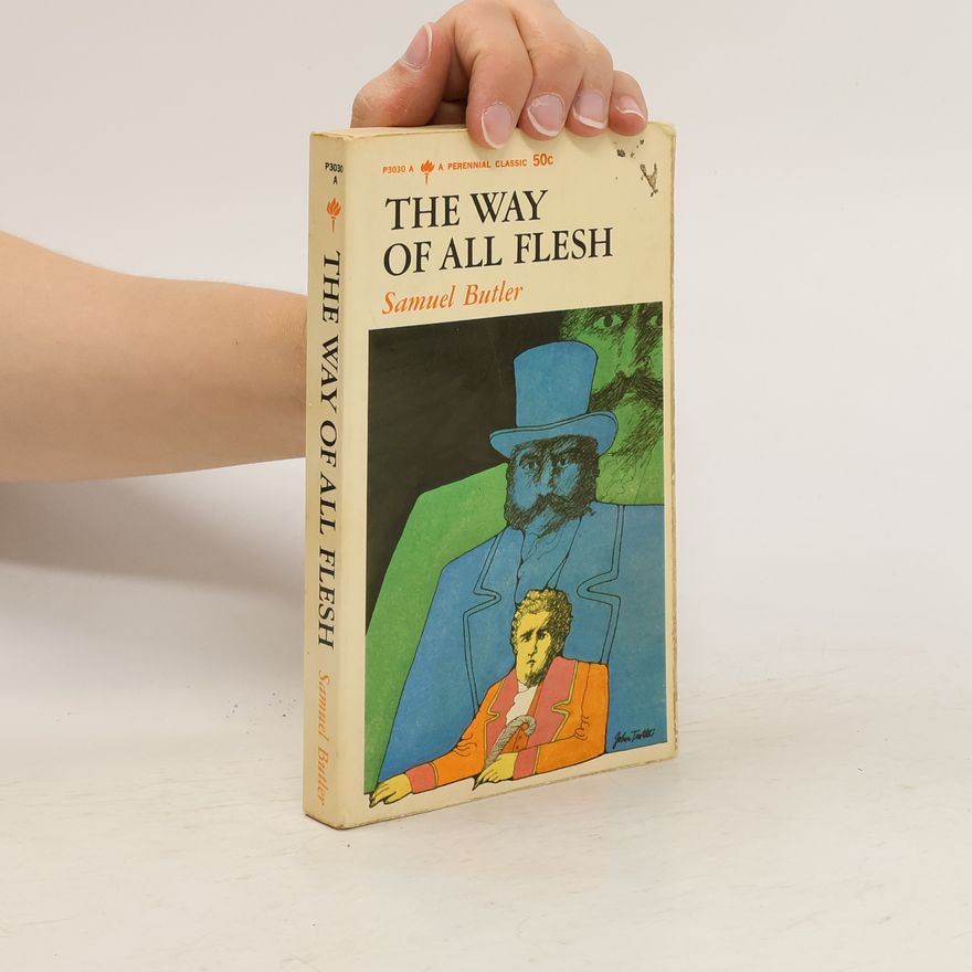 Samuel Butler The Way of all Flesh