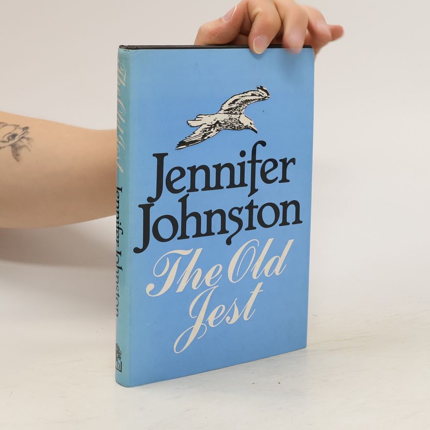 Jennifer Johnston The Old Jest
