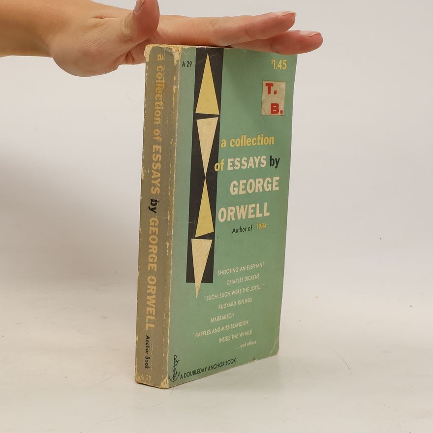 George Orwell A Collection of Essays