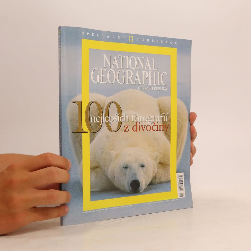 Autorenkollektiv National Geographic. 100 nejlepších fotografií z divočiny
