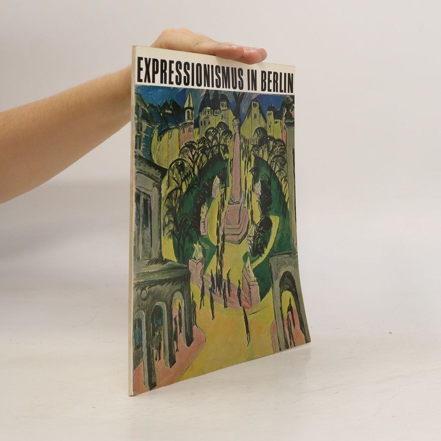 Various authors Expressionismus in Berlin
