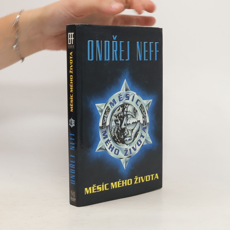 Ondřej Neff Měsíc mého života