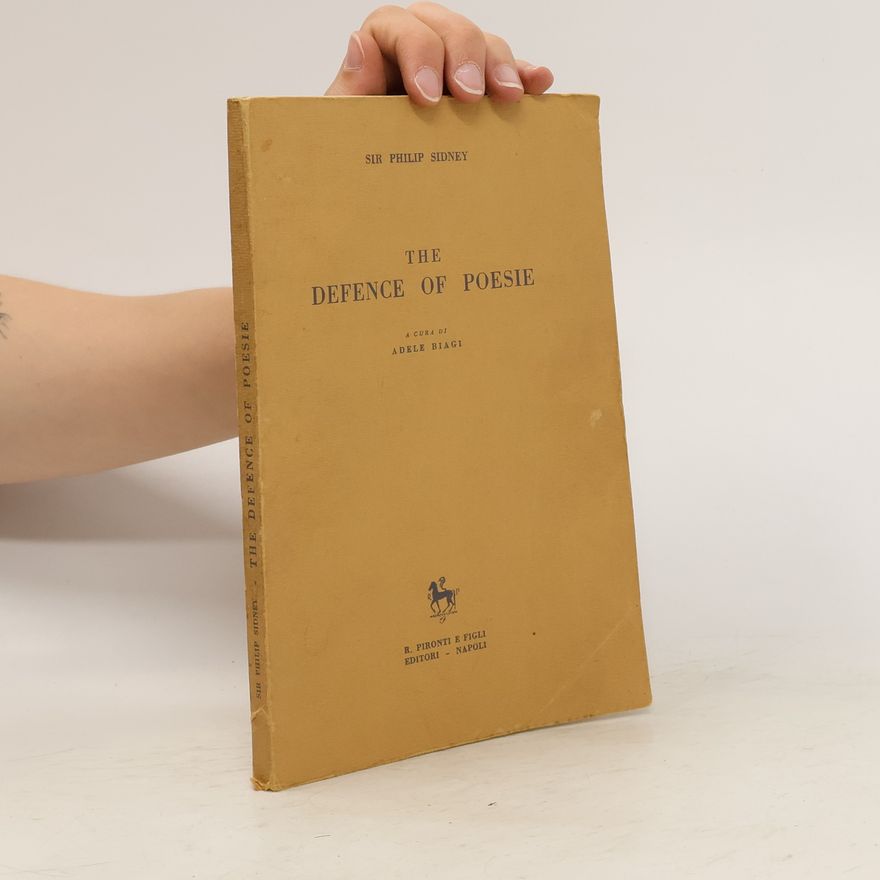 Philip Sidney The Defence of Poesie