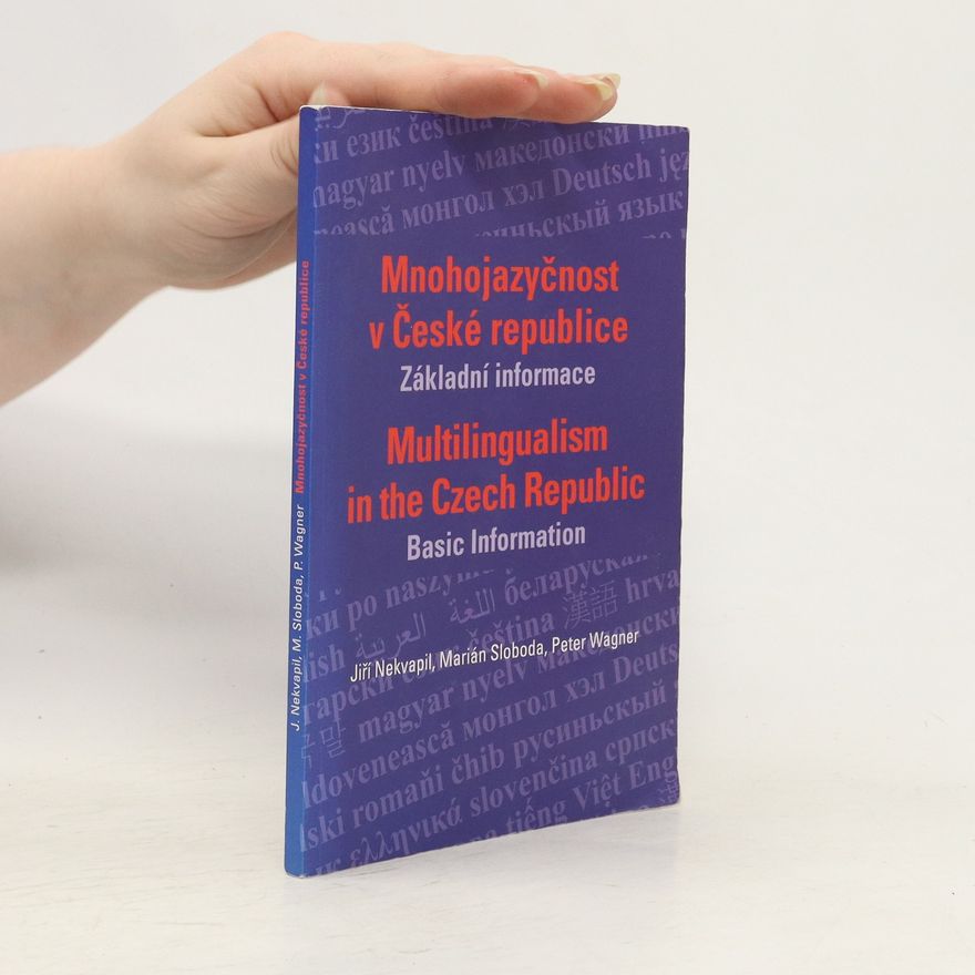 Marián Sloboda Mnohojazyčnost v České republice : Multilingualism in the Czech Republic