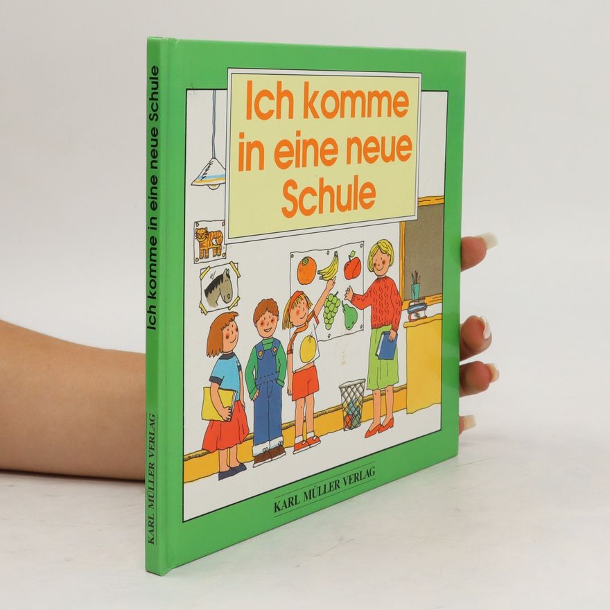 Autores varios Ich komme in eine neue Schule