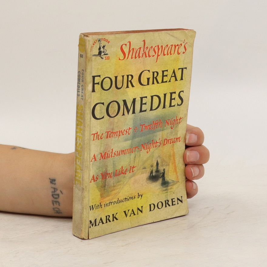 William Shakespeare Four Great Comedies