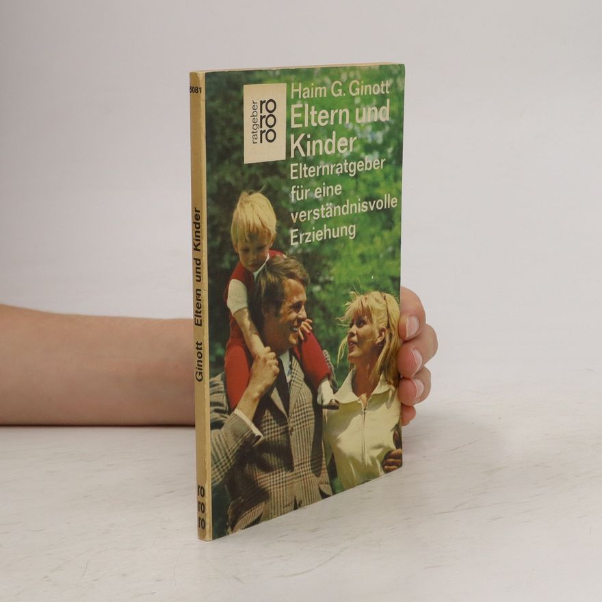 Haim G. Ginott Eltern und Kinder
