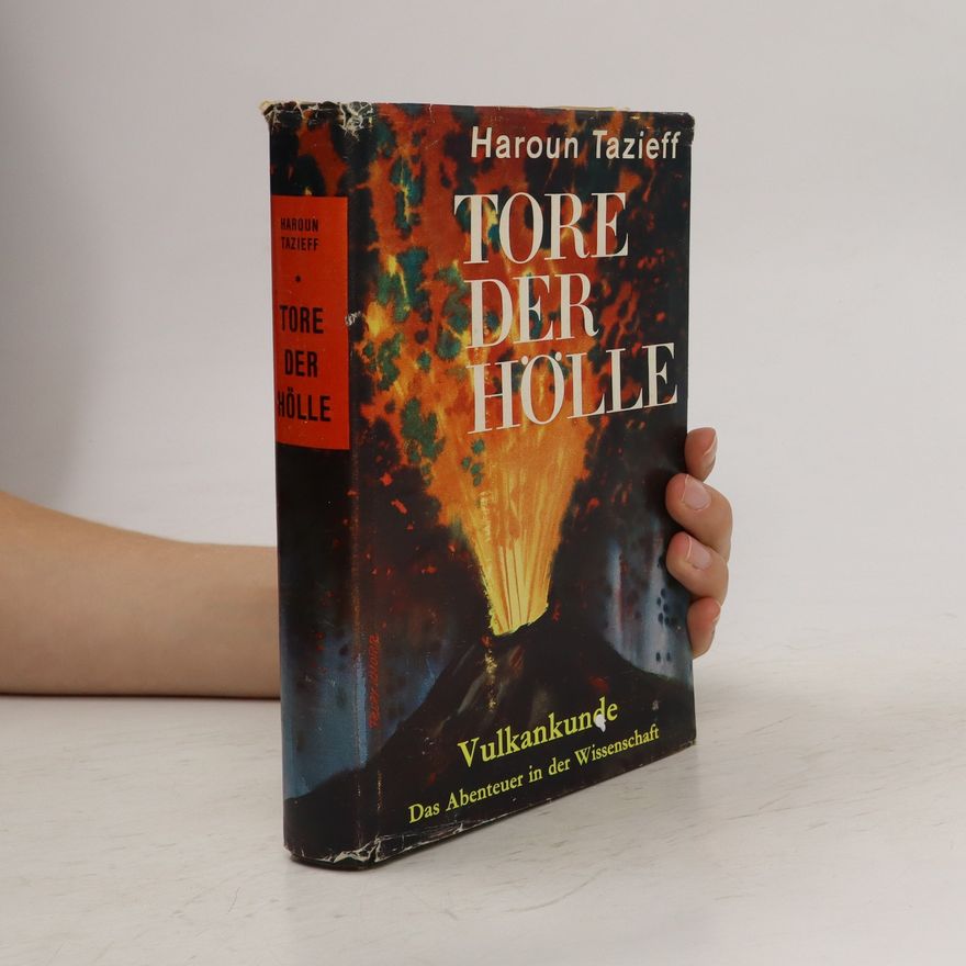 Haroun Tazieff Tore der Hölle