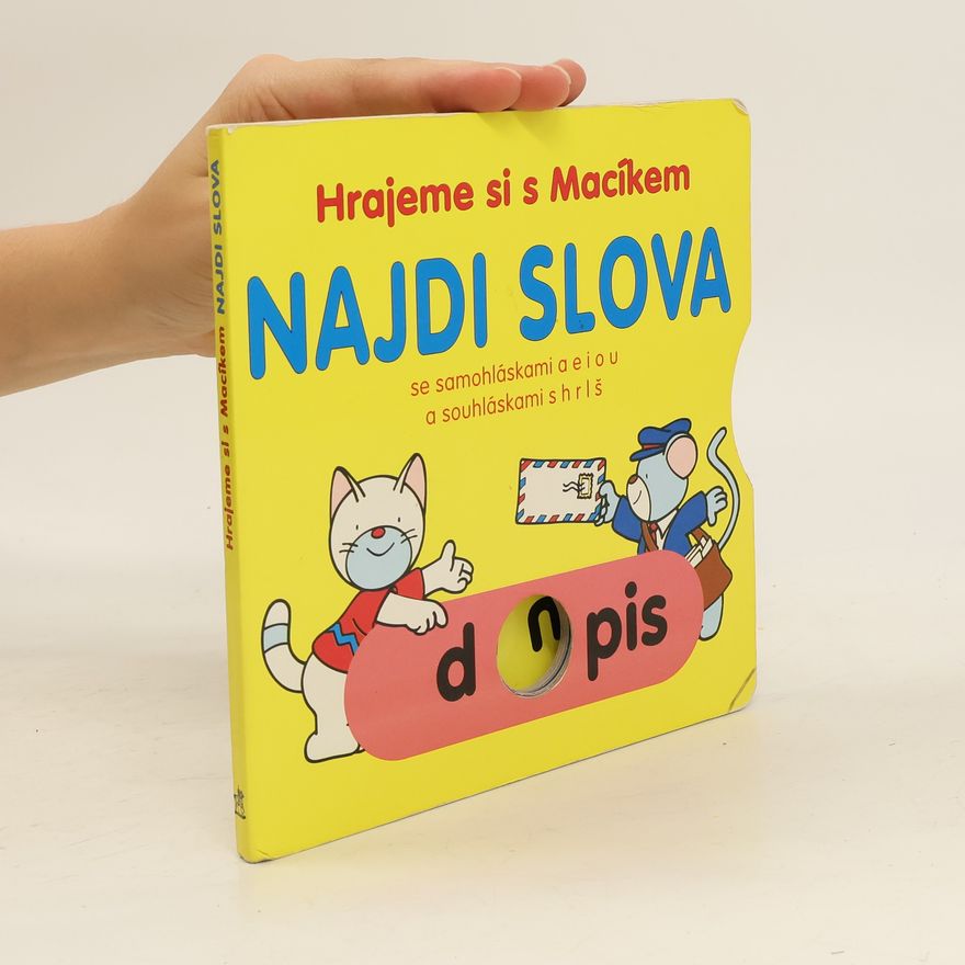 Eliška Císařová Hrajeme si s Macíkem. Najdi slova