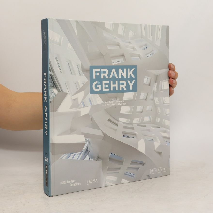 Frank O. Gehry Frank Gehry