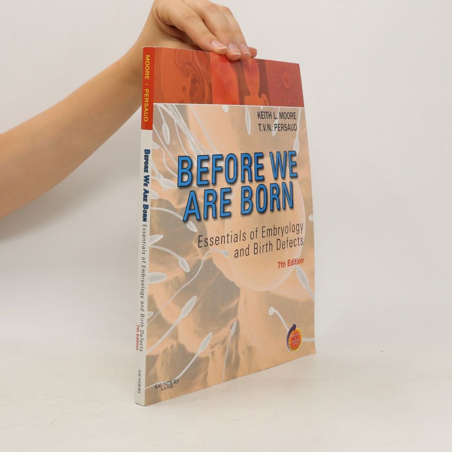 Keith L. Moore Before We are Born