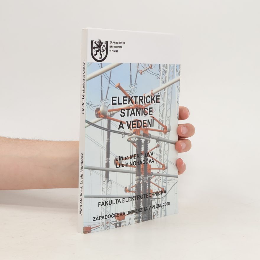 Lucie Noháčová Elektrické stanice a vedení
