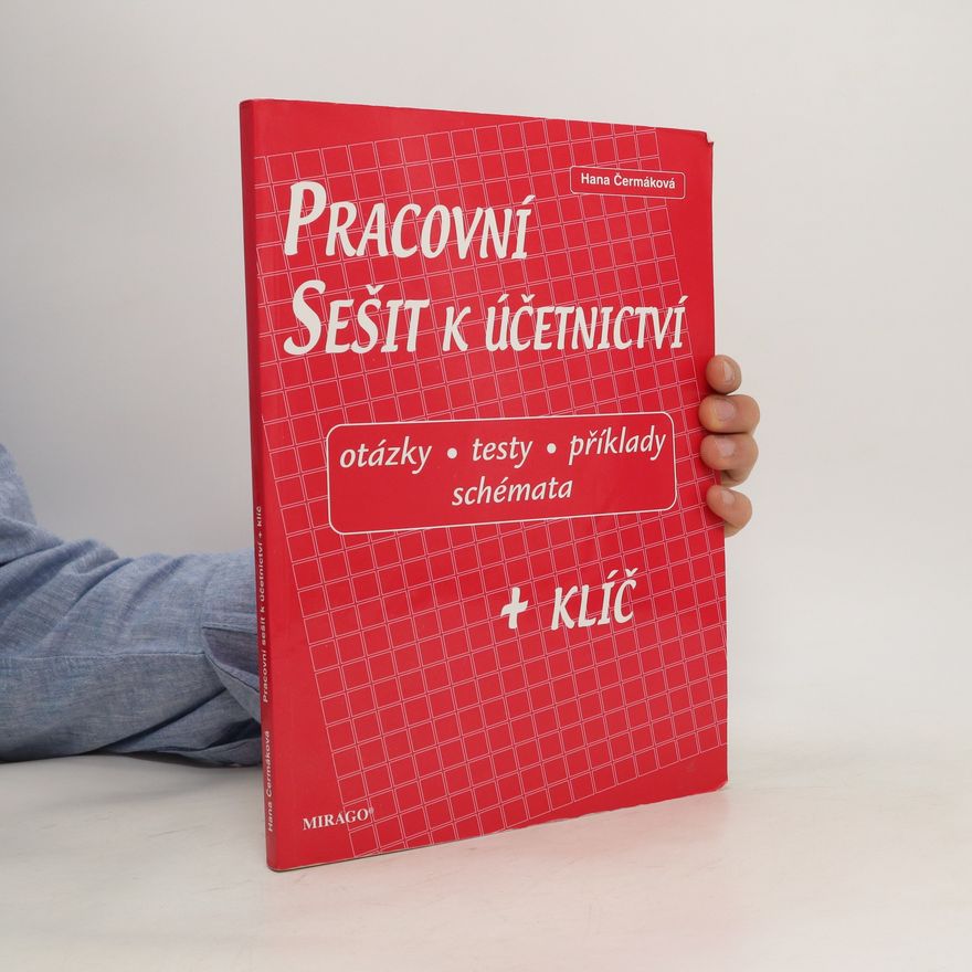 Hana Čermáková Pracovní sešit k účetnictví + klíč