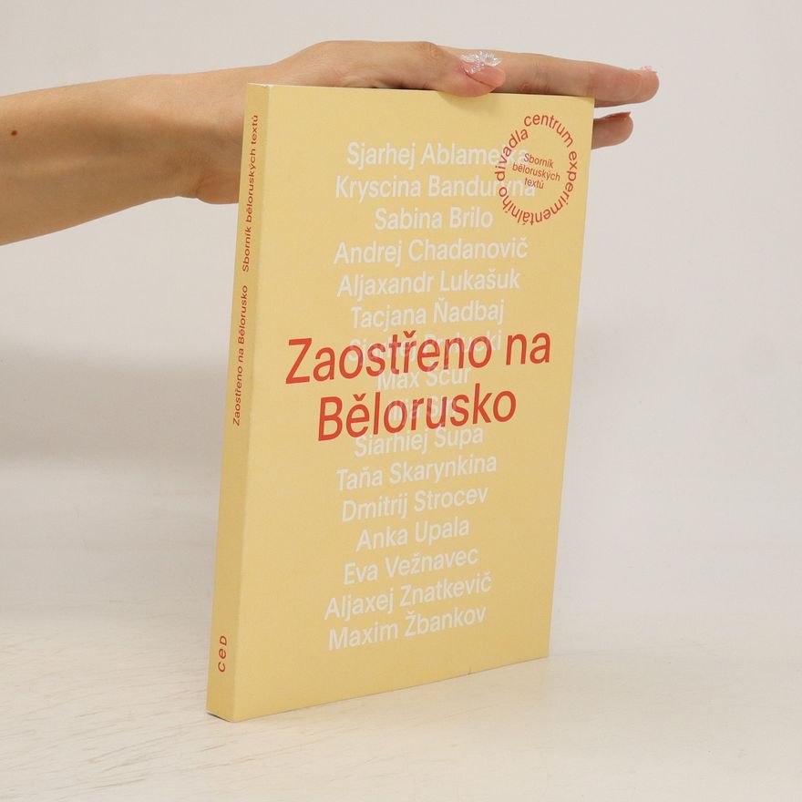 Miroslav Oščatka Zaostřeno na Bělorusko