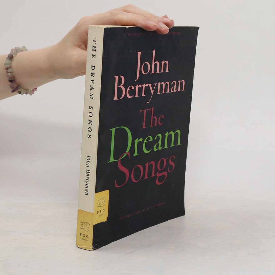 John Berryman The Dream Songs