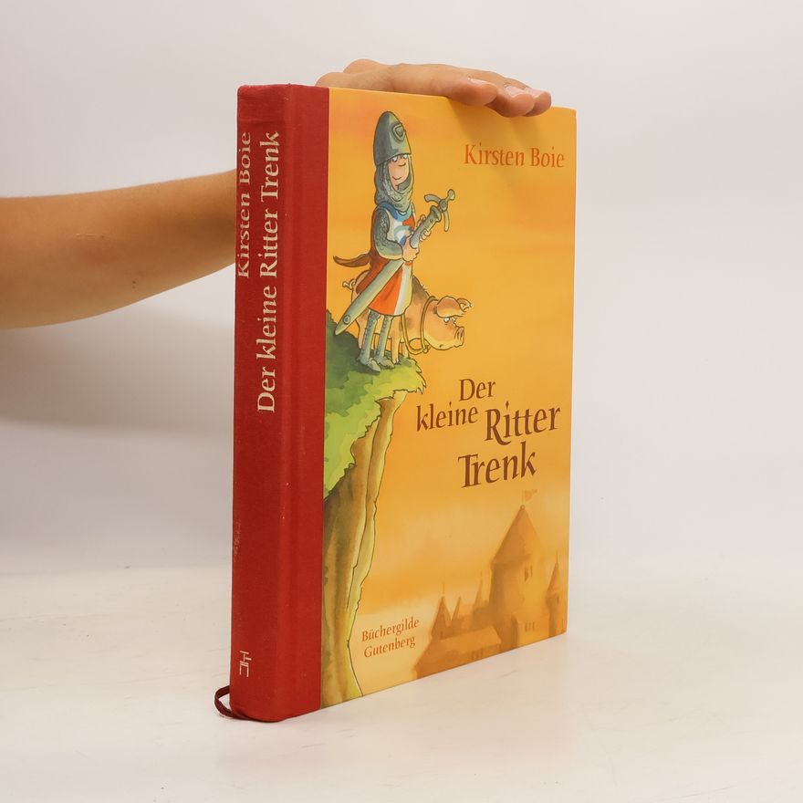 Kirsten Boie Der kleine Ritter Trenk