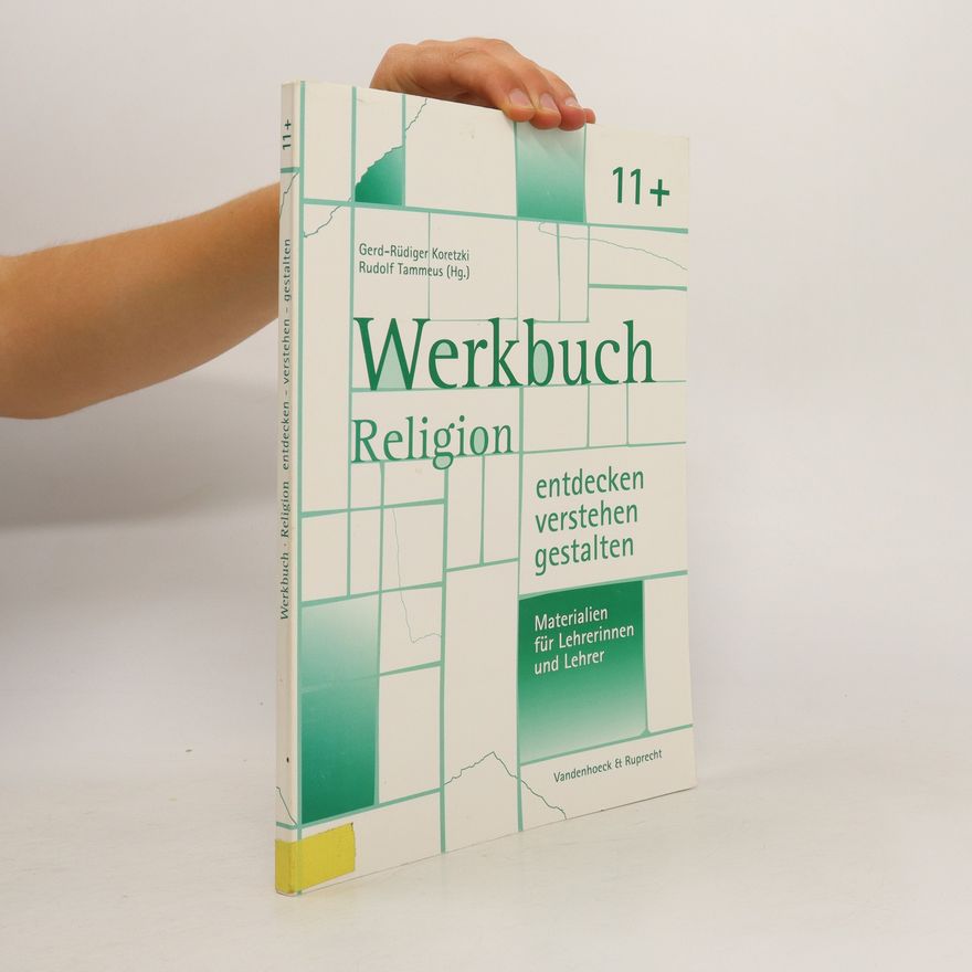 Gerd-Rüdiger Koretzki Werkbuch. Religion entdecken - verstehen - gestalten
