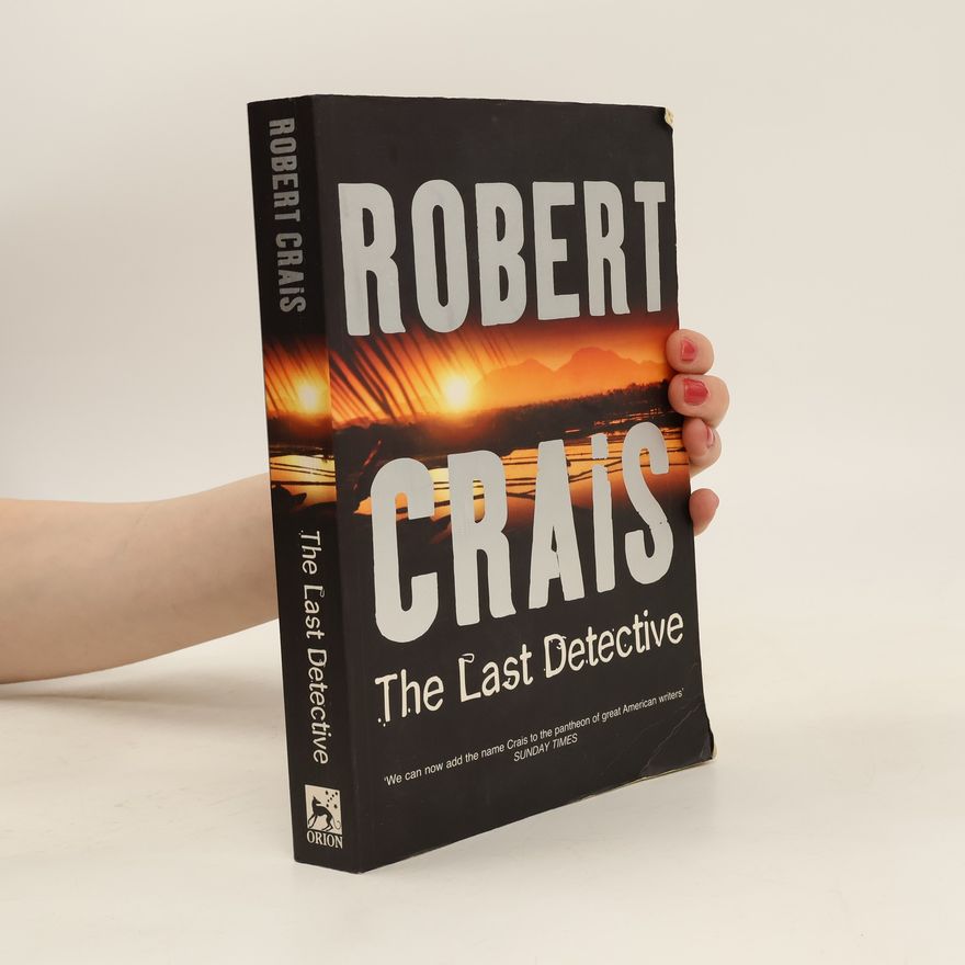 Robert Crais The Last Detective
