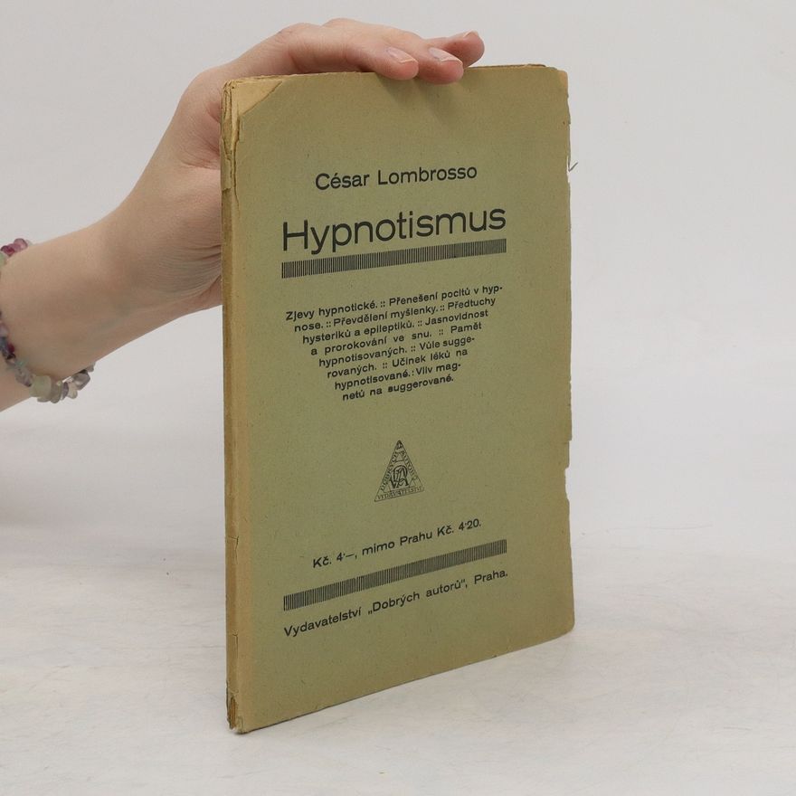 Cesar Lombrosso Hypnotismus