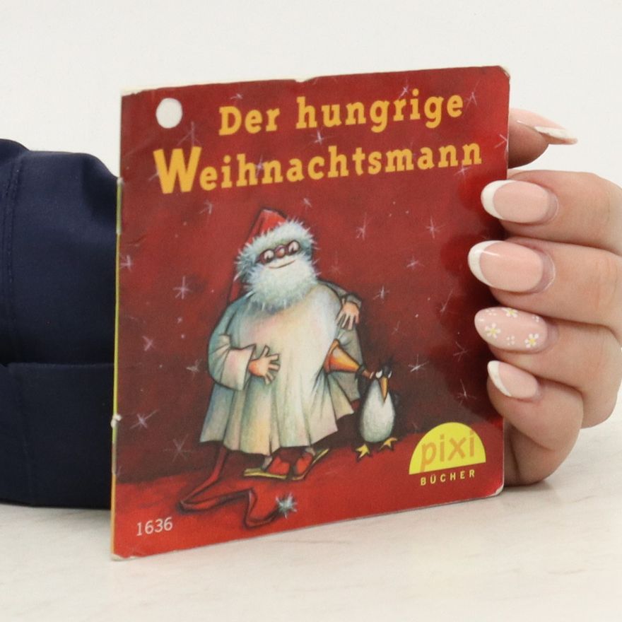 Uwe-Michael Gutzschhahn Der hungrige Weihnachtsmann