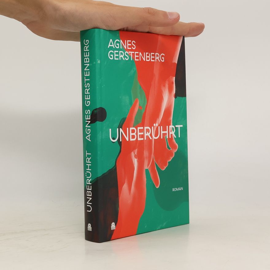 Agnes Gerstenberg Unberührt