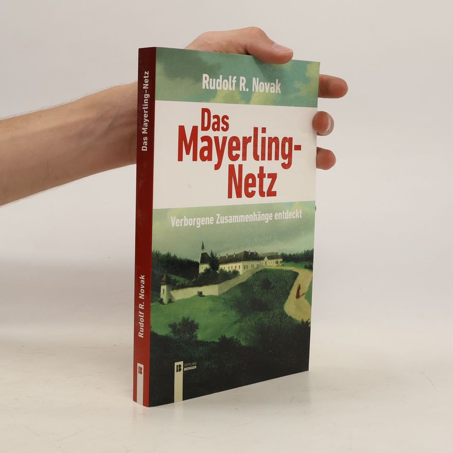 Rudolf Novák Das Mayerling-Netz