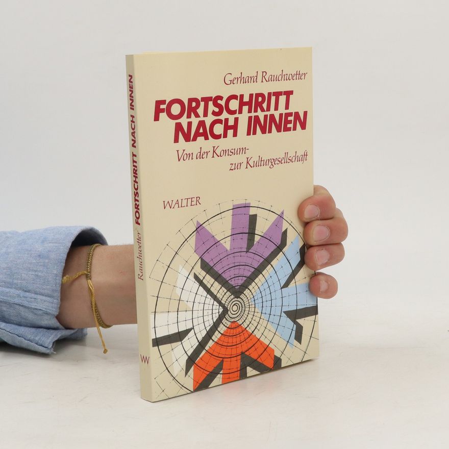 Gerhard Rauchwetter Fortschritt nach innen