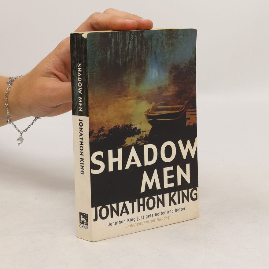 Jonathon King Shadow men