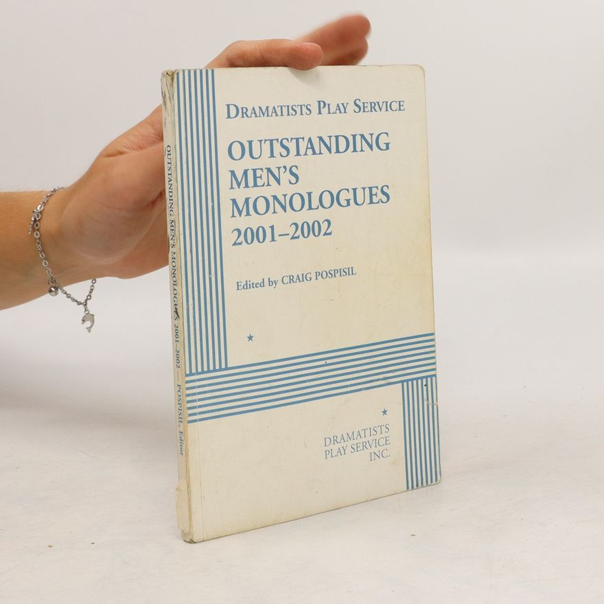 Craig Pospisil Outstanding Men's Monologues 2001-2002