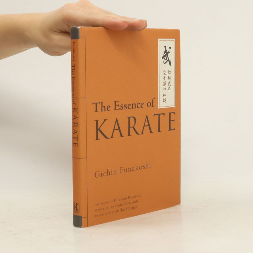Gichin Funakoshi The Essence of Karate