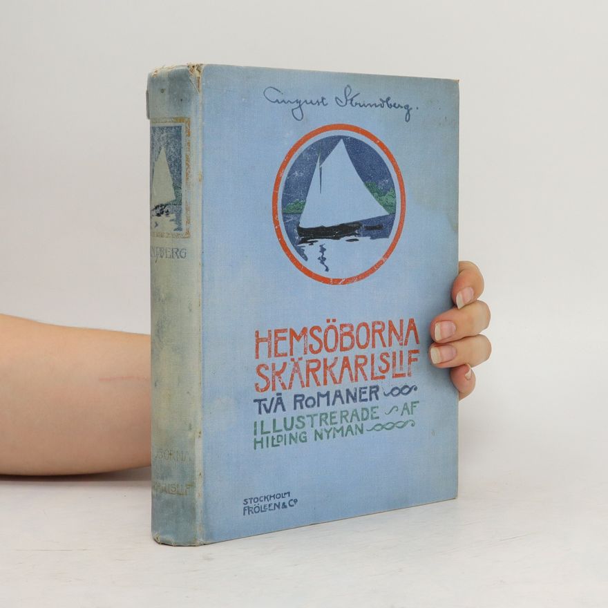 August Strindberg Hemsöborna. Skärgårdsberättelse