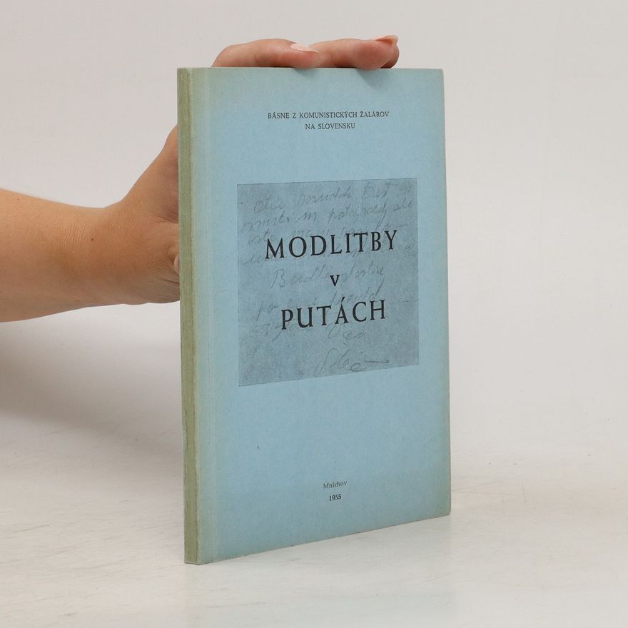 Imrich Kružliak Modlitby v putách. Básne z komunistických žalárov na Slovensku