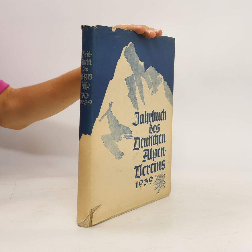 Autorenkollektiv Jahrbuch des Deutschen Alpenvereins 1939. Band 70